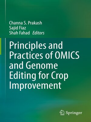 cover image of Principles and Practices of OMICS and Genome Editing for Crop Improvement